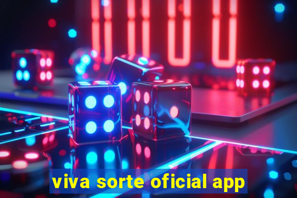 viva sorte oficial app